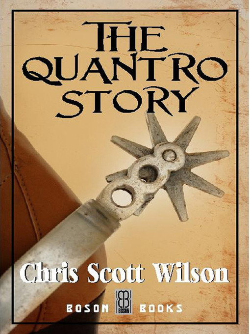 Title details for The Quantro Story by Chris Scott Wilson - Available